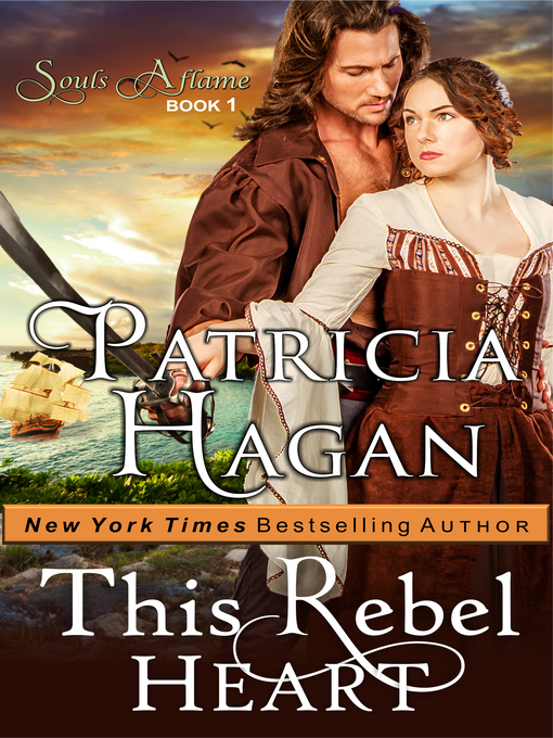 Title details for This Rebel Heart by Patricia Hagan - Available